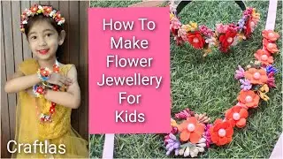 How To Make Beautiful Flower #Jewellery For kids Easily At Home @Craftlas