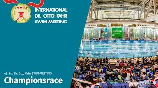 Championsrace | 48. Int. Dr. Otto Fahr SWIM-MEETING