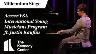 Access/VSA International Young Musicians Program ft. Justin Kauflin-Millennium Stage (July 25, 2025)
