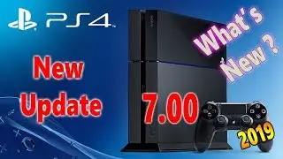 PS4 7.00 Update With A Few New Awesome Features 2019