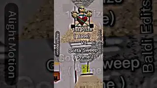 1st Prize Vs Gotta Sweep #alightmotion #capcut #edit #baldi #gottasweep #versus #1stprize #fypシ