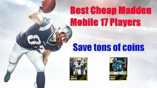 Madden Mobile 17 Budget Beasts! Best Cheap Players