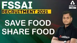 FSSAI Recruitment 2021 Save Food Share Food