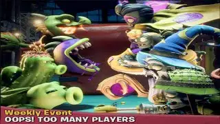 Plants vs. Zombies Battle for Neighborville: Oops! Too Many Players