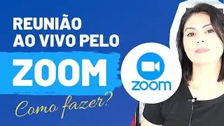 Como Usar o Zoom Meeting para Reuniões, Webinários e Mentorias em Grupo Online | Tutorial Completo