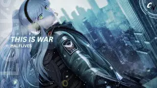 Nightcore - This Is War | (lyrics)