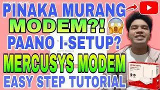 PAANO MAG SETUP NG MERCUSYS MODEM? PINAKAMURANG MODEM/ROUTER PARA SA BEGINNERS | EASY STEP TUTORIAL 