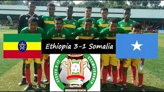 Ethiopia 3-1 Somalia CECAFA U17 2018