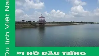 Hồ Dầu Tiếng - n&uacute;i Cậu ch&ugrave;a Th&aacute;i Sơn