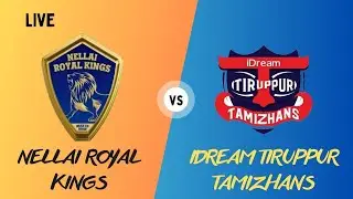 🔴 TNPL Live Match Today: NRK vs ITT Live | Nellai Kings Vs Tiruppur Tamizhans Live | TNPL 2023 Live