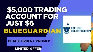 Blue Guardian CRAZY Promo! $5k Account for Only $6