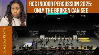 RCC INDOOR PERCUSSION 2025: Only the Broken Can See #reaction & commentary