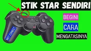 Cara Memperbaiki Stik Suka Not Conect Sendiri