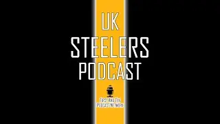 UK Steelers Podcast Ep51: Former NFL Scout Daniel Kelly on his NFL Journey