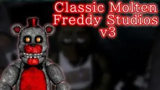 [FNaF Challenge Part for @YuYu-Bi] Classic Molten Freddy Studios v3