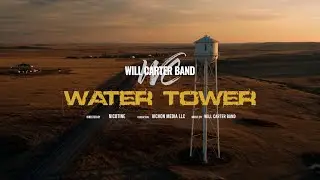 Water Tower - Will Carter Band