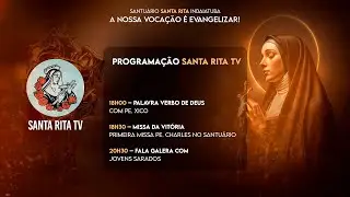 Programa&ccedil;&atilde;o Santa Rita TV &ndash; Especial, domingo no Santu&aacute;rio, &agrave;s 18h10 - 11.01.26