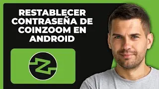 C&oacute;mo Restablecer la Contrase&ntilde;a de CoinZoom en Android 2025 &ndash; Recuperar Cuenta