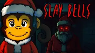 Ho Ho Ho... Yes I am! Yes I am... | SLAY BELLS | #slaybells