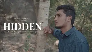 HIDDEN - Tamil short film | Kumari Tamizha