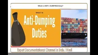 S.# 189 What is ANTI-DUMPING Duty? in Urdu / Hindi