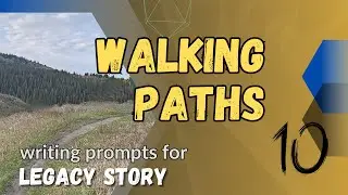 Legacy Writing Prompts: Walking with Nature as Muse