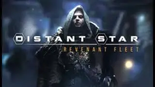 Let's Try: Distant Star: Revenant Fleet