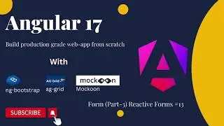 Angular 17 Forms(Part-3) Reactive Forms: FormControl, AbstractControl, FormGroup, and FormArray