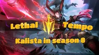 Lethal Tempo Kalista in season 8 League of legends