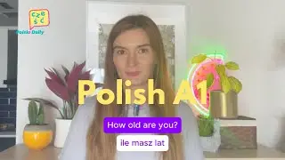 Polish A1 | Learn How to Ask & Tell Age in Polish | Polish for Beginners | Polski Daily
