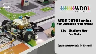 WRO 2024 Junior - chaBots Neri - M&eacute;xico (72s)