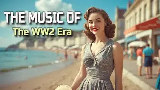 👉 VINTAGE WORLD WAR 2 MUSIC | THE MUSIC OF THE WW2 ERA