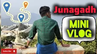 Junagadh mini vlog | Junagadh vlog | Gujarat Vlog | junagadh vlog by nilex vlogger