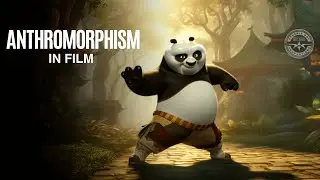WHY DO SCREENWRITERS USE ANTHROPOMORPHISM IN FILM?