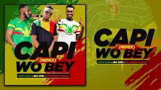2BTO Ft. IBA ONE X FG CHEICK OUMAR - CAPI WO BEY (REMIX).2022