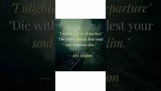 #WisdomBeforeDeparture#IlluminateYourSoul#SoulfulWisdom#KnowledgeIsLight#LiveAndLearn#WisdomIsKey
