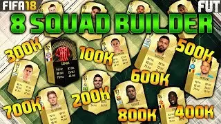 FIFA 18 SQUAD BUILDER 100K 200K 300K 400K 500K 600K 700K 800K SQUAD BUILDER FUT CHAMPIONS TEAM