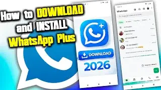 how to download WhatsApp Plus (latest version 2026) step by step