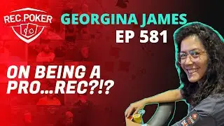 Ep 581 - Chats: Georgina James on Being a Pro&hellip;Rec?!?