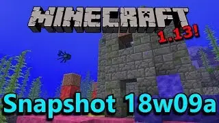 Minecraft 1.13 Snapshot 18w09a- Underwater Villages, Furnace Changes, Coral Blocks!