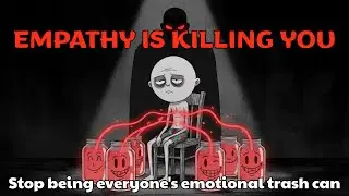 The Dark Side of Empathy: Why You Need To Stop Now