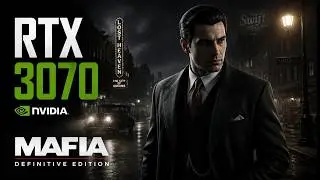 Mafia Definitive Edition | RTX 3070 | i9 10850K | FPS Test