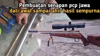Pembuatan s3nap4n pcp jawa dari awal sampai finish bahan sederhana hasil sempurna