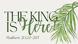 The King is Here! | Pastor Joshua Blackmon | 03/24/2024