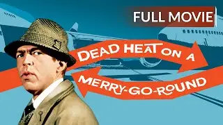 DEAD HEAT ON A MERRY-GO-ROUND | English Full Movie | Comedy Movie | Hollywood English Movie