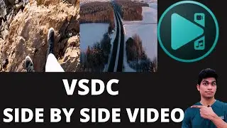 How to create Side By Side video in VSDC | VSDC Side by side video