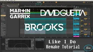 [Tutorial] Martin Garrix, David Guetta, Brooks - Like I Do (Remake) (Ableton Tutorial Indonesia)