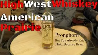 High West Whiskey - American Prairie - Whisky Wednesday