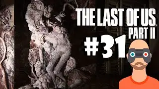The Last of Us Part 2 Re -} Грибной Отель #31 (Бритое Прохождение)