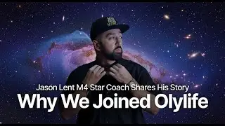 Why We Joined Olylife: Jason Lent M4 Star Coach Shares His Story #OlyNation #PEMF #TeraHertz
